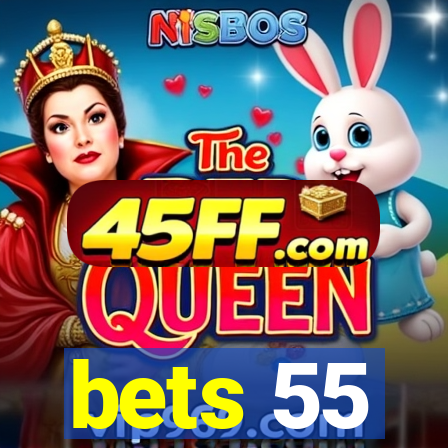 bets 55